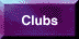 Clubs